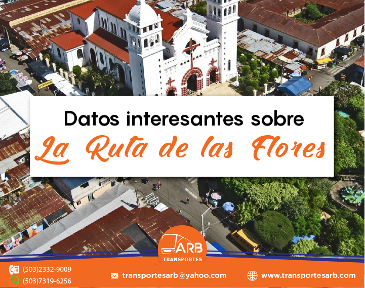 Datos interesantes sobre la Ruta de las Flores | Transporte turístico en El Salvador